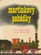 画像1: Vaclav Sivko:絵 Eduard Petiska:著 / martinkovy pohadky ＜チェコ絵本＞ (1)