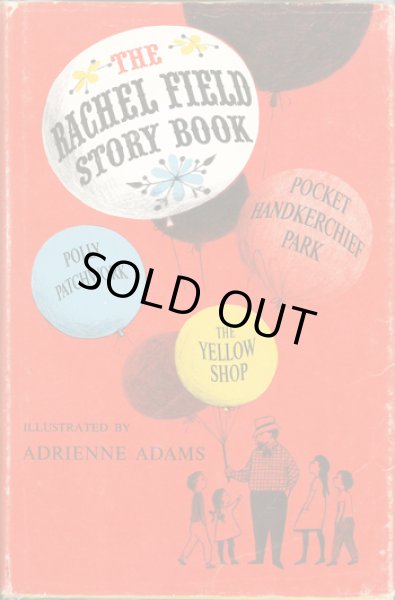 画像1: Adrienne Adams:絵 Rachel Field:著 / THE RACHEL FIELD STORY BOOK (1)